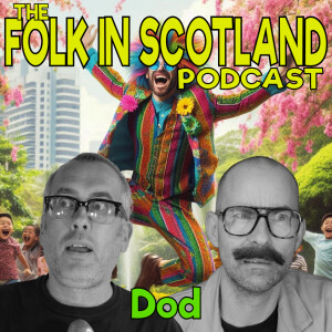 Folk in Scotland - Dod