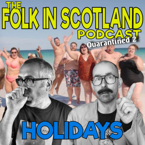 Folk in Scotland - Holidays