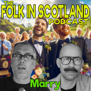 Folk in Scotland - Marry