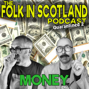 Folk in Scotland - Money