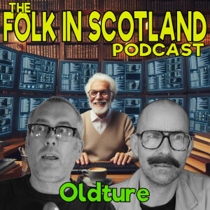 Folk in Scotland - Oldture