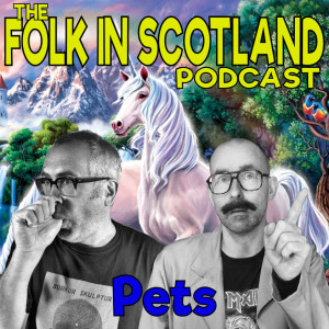 Folk in Scotland - Pets