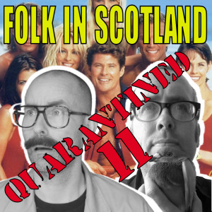 Folk in Scotland  QUARANTINED 11 still in quarantine with so much to ponder