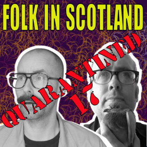 Folk in Scotland  QUARANTINED 17 It's the heat!