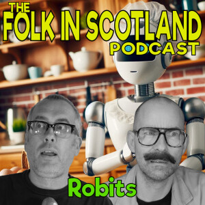 Folk in Scotland - Robits