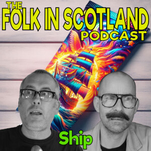 Folk in Scotland - Ship
