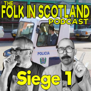 Folk in Scotland - Siege 1