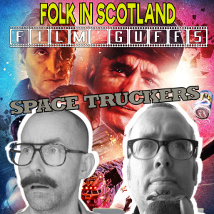 Celluroids - Space Truckers starring Tim Loane, Ian Beattie