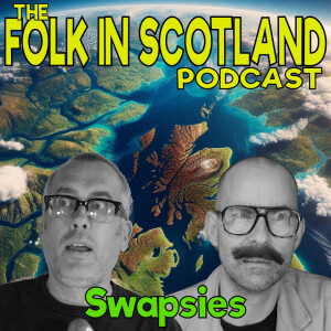 Folk in Scotland - Swapsies