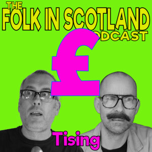 Folk in Scotland - Tising