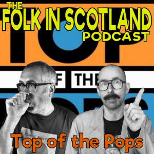 Folk in Scotland - Top of the Pops