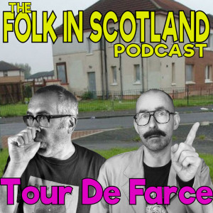 Folk in Scotland - Tour de Farce  https://youtu.be/v_RpBzRiQz8