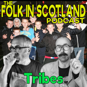 Folk in Scotland - Tribes