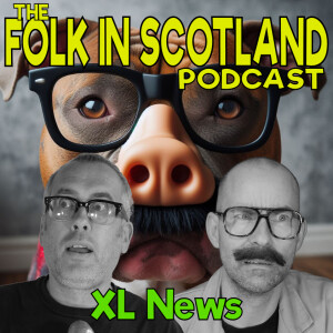 Folk in Scotland - XL News