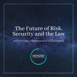 The future of risk, security and the law with Futurist Brian David Johnson