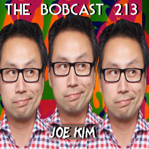 THE BØBCAST 213: JOE KIM