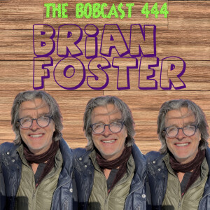 The Bobcats 444: Brian Foster