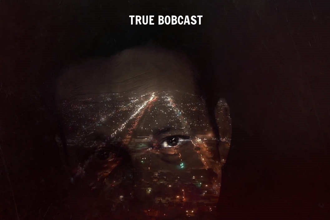 {TRUE} BOBCAST 91