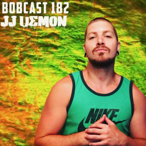 BOBCAST 182: JJ DEMON