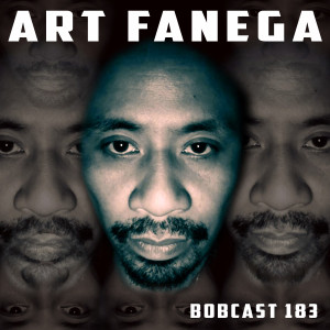 BOBCAST 183 - ART FANEGA