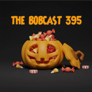 The Bobcast 395: TOP 3 SCARY MOMENTS