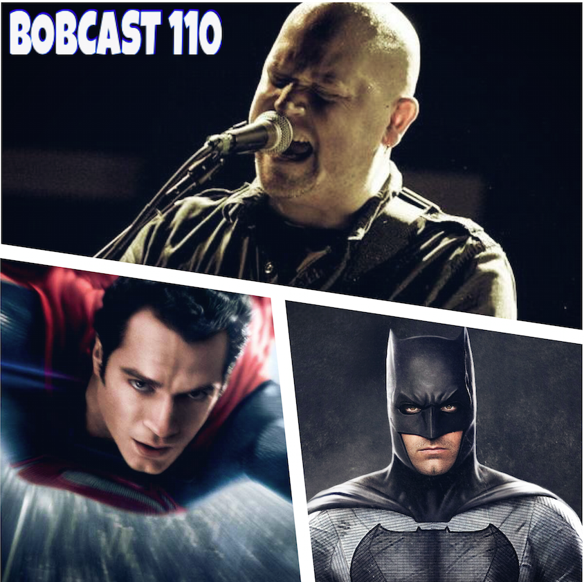 BATMAN V SUPERMAN V BOBCAST with Brett Talley