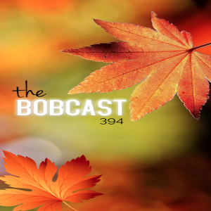 The Bobcast 394: How I Met My Wife