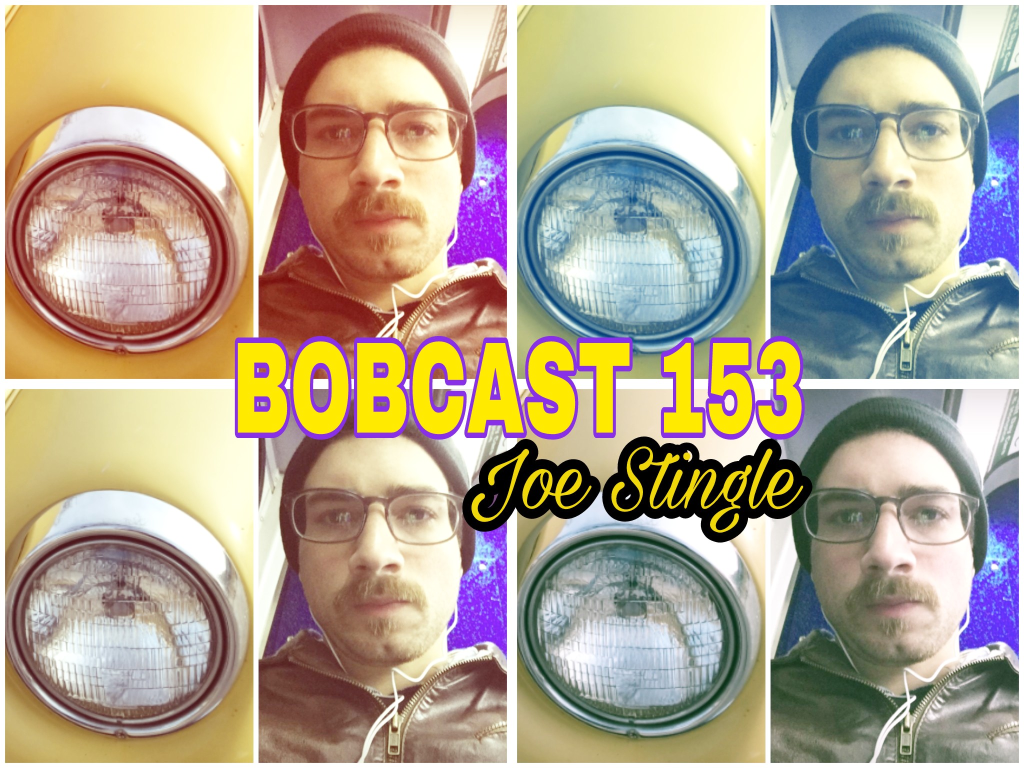 BOBCAST 153 - JOE STINGLE