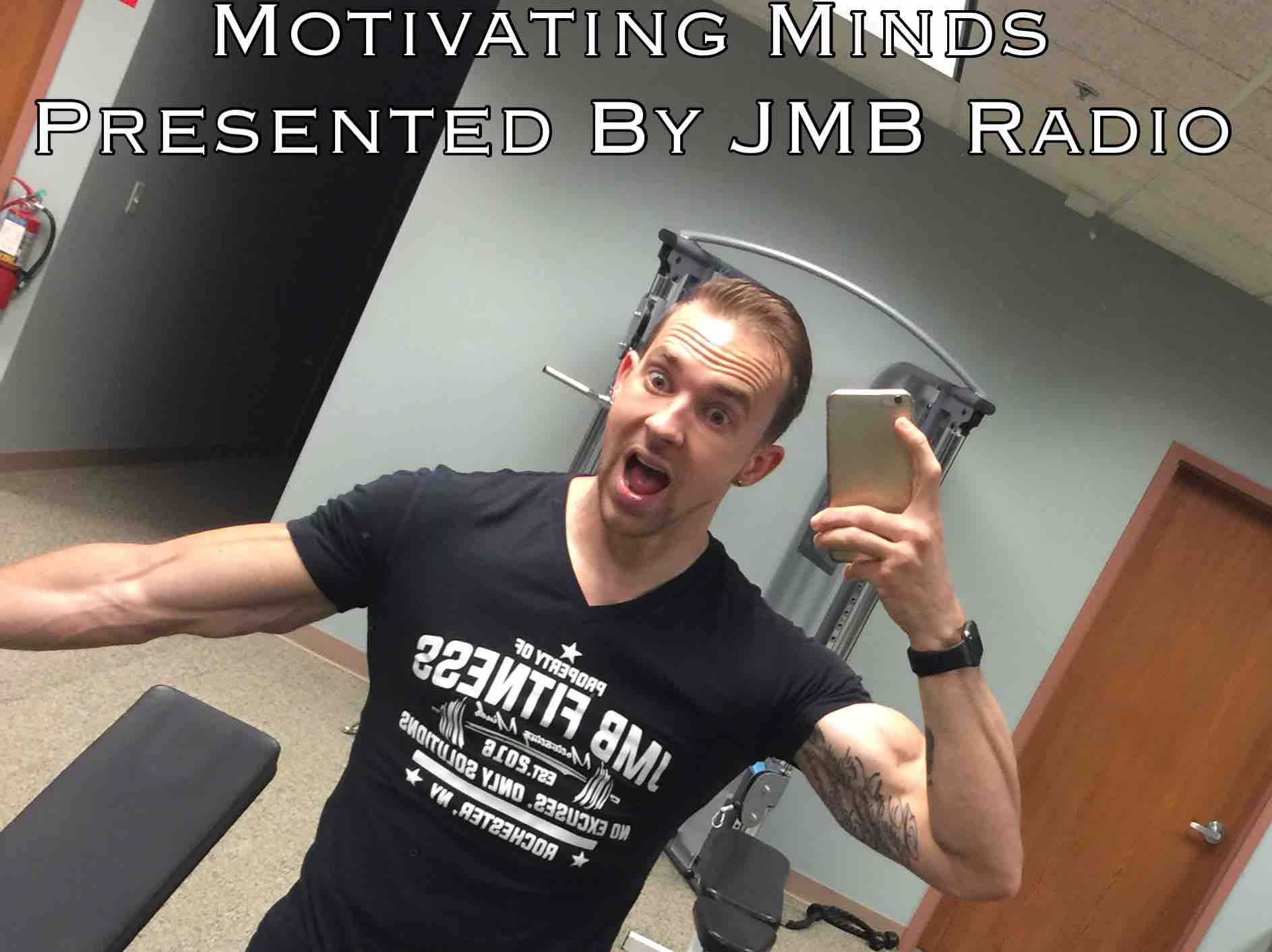 Motivating Minds: Episode 57: "Built To Embrace"