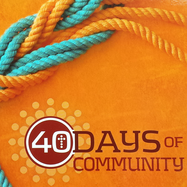 40 Days of Community  (Week 3)
