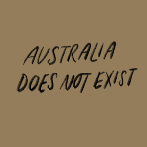 SHADES Ep 1: 'Australia Does Not Exist' with DRMNGNOW