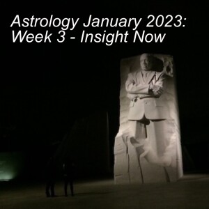 Astrology January 2023: Week 3 - Insight Now