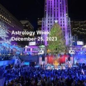 Astrology Insight: Week of December 25, 2023