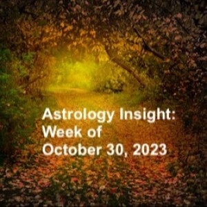 Astrology Insight: Week of November 6, 2023