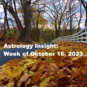 Astrology Insight: Week of October 16, 2023