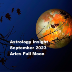 Astrology Insight: September 2023 Aries Full Moon