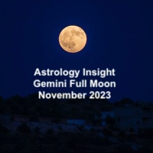 Astrology Insight: Gemini Full Moon November 2023