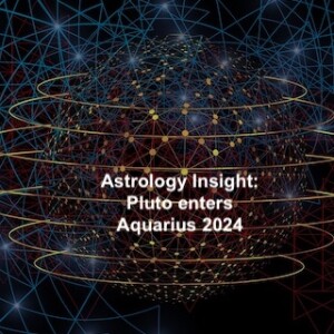 Astrology Insight: Pluto in Aquarius 2024