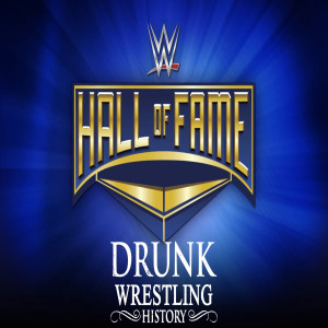 Episode 89 -WWE Hall Of Fame Picks