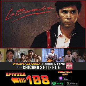 La Bamba (1987) with Chicano Shuffle
