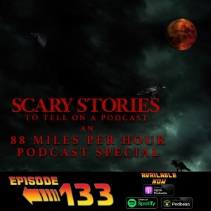 SCARY STORIES TO TELL ON A PODCAST