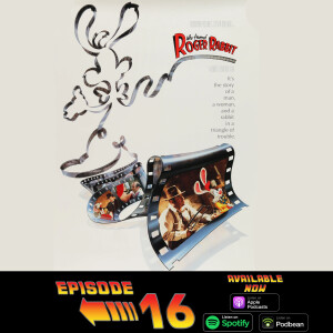 EP 16: Who Framed Roger Rabbit (1988) with Renata Cavalieri
