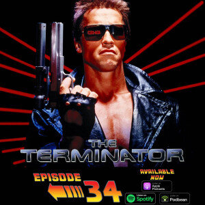 88mph Podcast Episode 34: Terminator (1984)