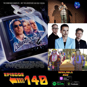Galaxy Quest (1999) with The Brothers Bear Podcast