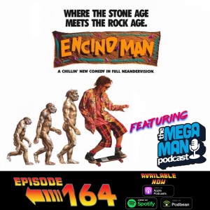 Encino Man (1992) with The MegaMan Podcast