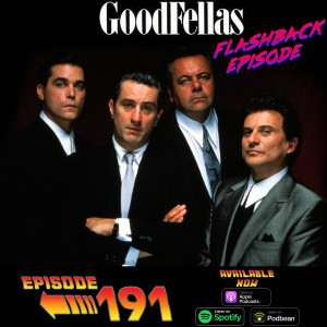GoodFellas (1990) Flashback Episode