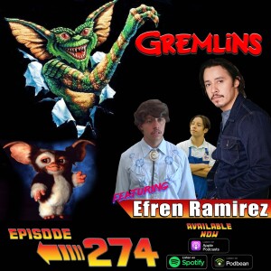 Gremlins (1984) with Efren Ramirez & Freddie Morales