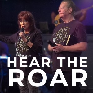 Hear The Roar | Pastors Dr. Steve & Reita Ball