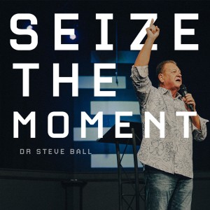 Seize The Moment