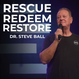Rescue, Redeem, Restore